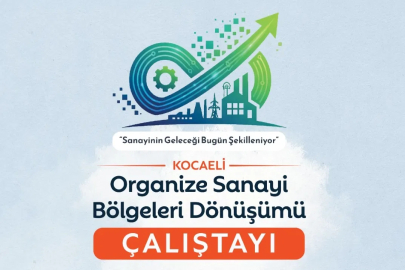 Sanayinin dönüşümü Kocaeli'de masaya yatırılıyor